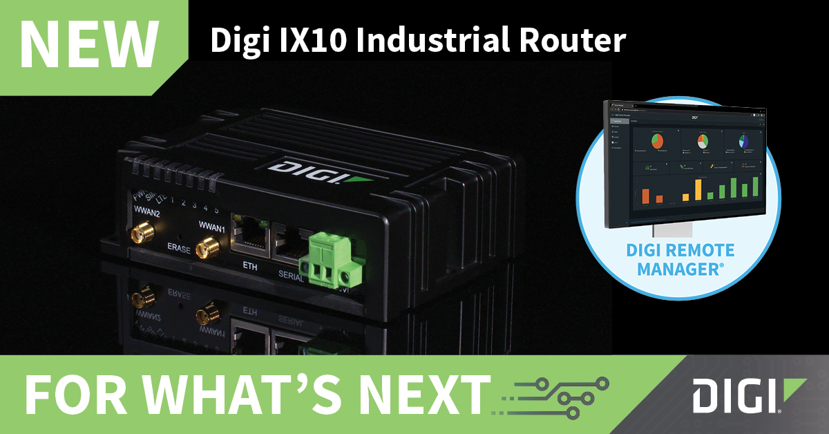 Digi International Unveils Industrial-Grade Digi IX10 Router | Digi ...